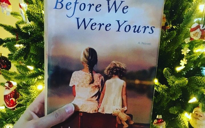 Before We Were Yours Book Review