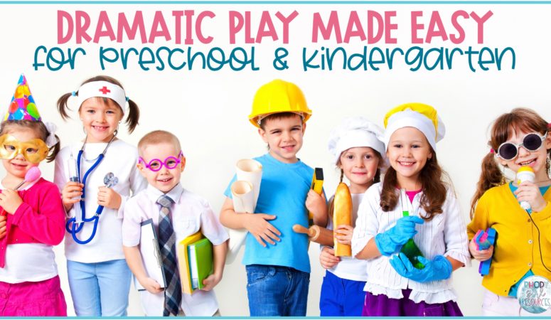 Dramatic Play in Kindergarten and Preschool