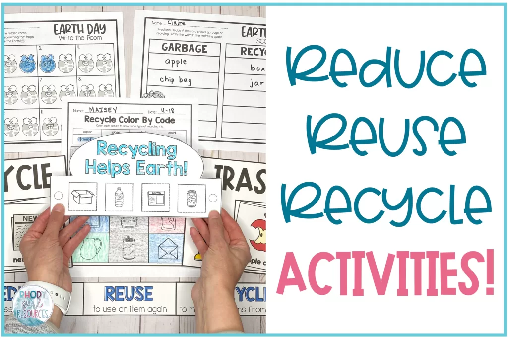 Earth Day activities for kindergarten to learn about reducing, reusing, and recycling.
