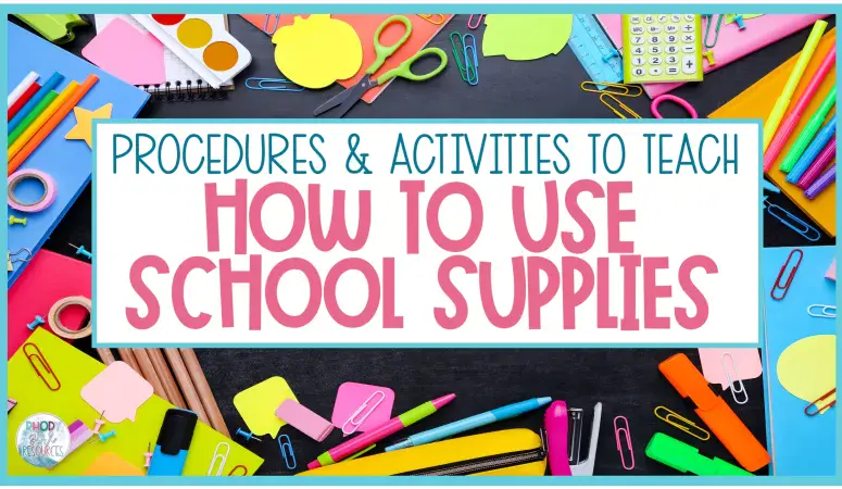 How to Use School Supplies